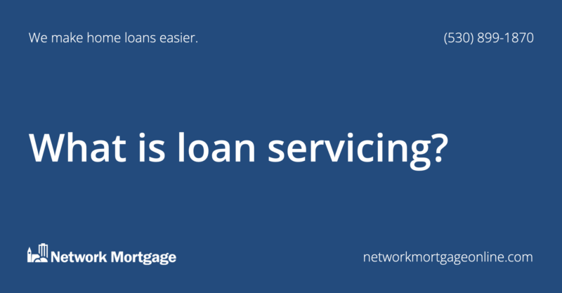 What Is Loan Servicing Network Mortgage