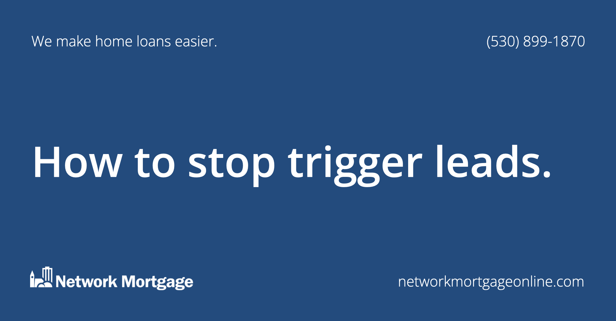 how-to-stop-trigger-leads-network-mortgage